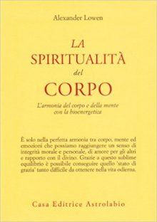 Due libri su Corpo, Psiche e Spiritualità che non possono&nbsp;mancarti
